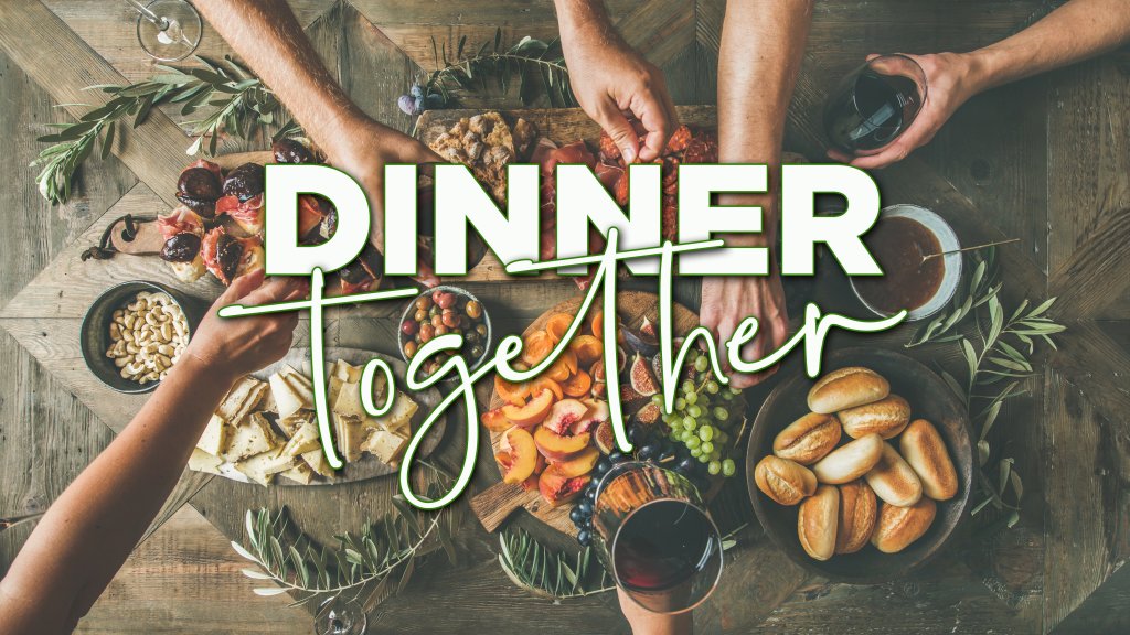 Dinner Together